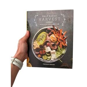 Half Baked Harvest Cookbook Tieghan Gerard Recipes from My Barn in the Mountains